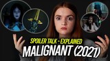 Malignant (2021) SPOILER TALK / EXPLAINED | Spookyastronauts
