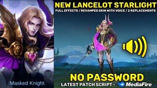 Revamped Lancelot Starlight Skin Script No Password - Full Sound & Full Effects | Mobile Legends