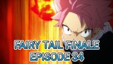 Fairy Tail Finale Episode 34