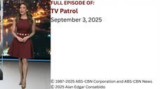 Full Episode | TV Patrol – September 3, 2025