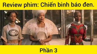 Review phim: Chiến binh báo đen phần 3