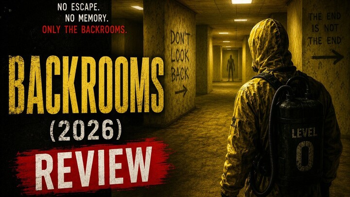 Backrooms (2026) ~ Ruangan dengan 1000 misteri