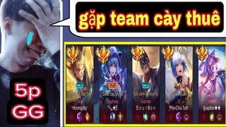 Vô Tình Gặp Team Cày Thuê ( Capheny + Dirak + Helen ) Thôi 5 Phút GG - Hùng BK