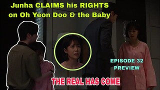 The Real Has Come Episode 32 PREVIEW | Junha FORCES Oh Yeon Doo to LEAVE with him | Ahn Jae Hyun