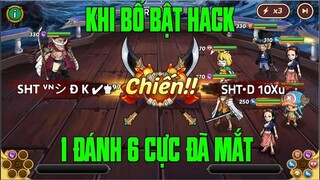 Hải Tặc Đại Chiến -  KHI BỐ GIÀ BẬT HACK CHƠI GAME...ĐẬP LUÔN THẤT VŨ HẢI MẠNH NHẤT MIHAWK...