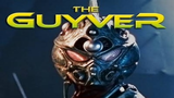 The Guyver (Action Sci-fi)