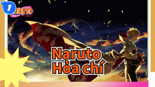 [Naruto] Hỏa chí, không bao giờ tắt_1