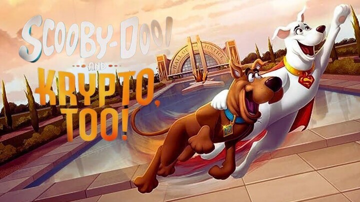 SCOOBY-DOO AND KRYPTO TOO _ Watch Full Movie: Link in Description
