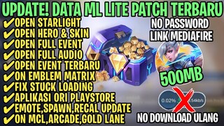 Data ML Lite Full Event 500Mb Terbaru Patch Hero Revamp | ML Lite | Cara Mengatasi Lag & Patah Patah