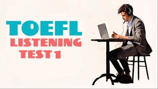 TOEFL LISTENING PRACTICE TEST 1 NEW (2025), with answers