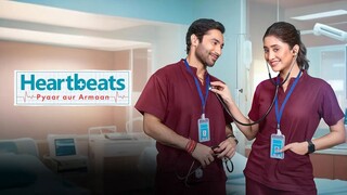 Heartbeats - Pyaar Aur Armaan S01 (2024) Hindi Completed Web Series 1080p