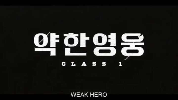 Weak Hero Class Episode 7