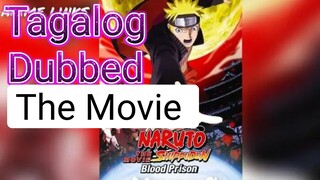 Tagalog dub @ Naruto shippuden ( Blood Prison  ) The Movie