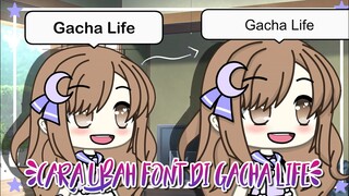 Cara Mengubah Font di Gacha Life || Herna Chan