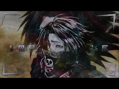 HxH Feitan-[AMV] Impossible