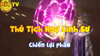 Thủ Tịch Ngự Linh Sư_Chiến lợi phẩm