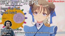 [ID Blind Reaction] Maebashi Witches EP5 - Anggap Saja Ini Tidak Pernah Terjadi