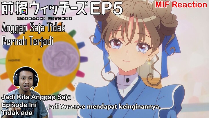 [ID Blind Reaction] Maebashi Witches EP5 - Anggap Saja Ini Tidak Pernah Terjadi