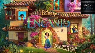 "Encanto" Official Trailer Music