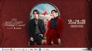 250613 Billkin PP Krit Wedding Concert Day 1  #BKPPWeddingConcert_D1