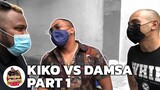 Kiko VS Damsa - Part 1