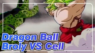 Dragon Ball | Broly VS Cell_C