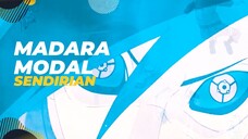 [EPIC AMV] - MADARA MODAL SENDIRIAN