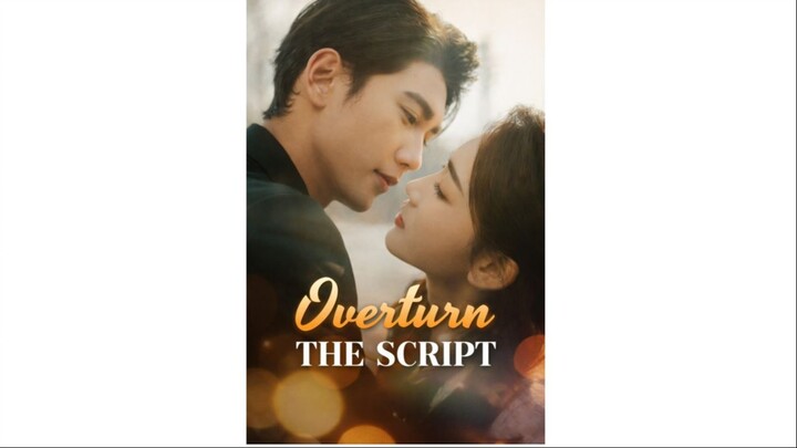 Overturn the Script