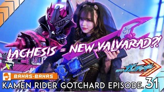 LACHESIS BAKALAN JADI VALVARAD?! BEGINI AKHIR CERITA ROMEO & JULIET! Kamen Rider Gotchard Episode.31