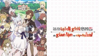 Tập 3 | Cuộc sống chậm rãi tại dị giới của cựu ứng viên dũng giả đã gian lận từ cấp độ 2  - Vietsub