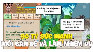 Ngọc Rồng Online - Hành Trình 90 Tỉ Sức Mạnh Mới Đi Săn Đệ Và Làm Nhiệm Vụ !