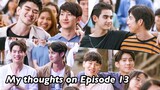 My thoughts on 2gether Episode 13