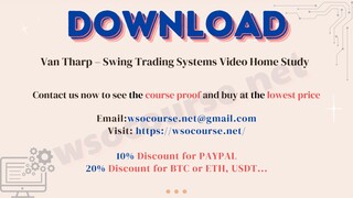 Van Tharp – Swing Trading Systems Video Home Study