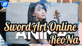 Sword Art Online| ReoNa「ANIMA」Pertunjukan Biola_2
