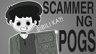 Pogs || Scammer (Pinoy Animation)