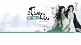 Kịch Truyền Thanh Thiên Thu (千秋) [Vietsub]  - Kỳ 1 Tập 15 (Cuối Kỳ 1)