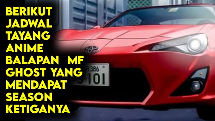 Anime Balapan Season 3 MF Ghost!!