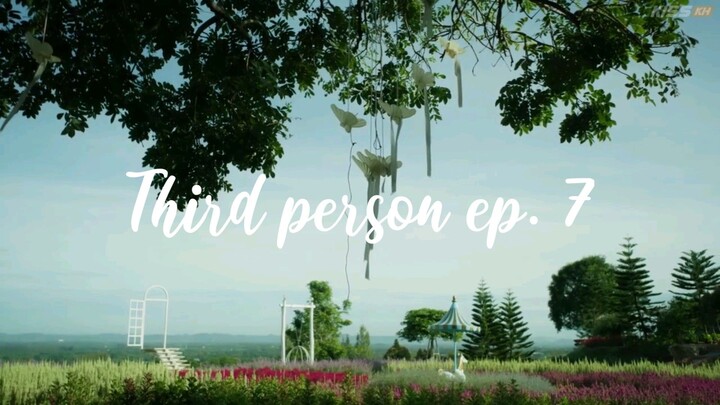 Third person ep 7
