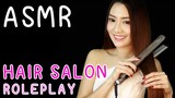 ASMR ไทย ร้านตัดผม หนีบผม นวดศีรษะ Relaxing Hair Salon✂️| ASMR Haircut Roleplay