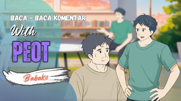 PEOT GHIBAHIN BAPAKNYA - BABAKO