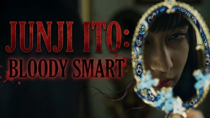 Junji Ito Bloody Smart - Stres berat kalo nonton ini