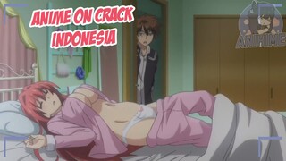Kamu tidur tapi kok buka baju gini sih? {Anime Crack Indonesia} 153
