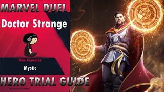 [MARVEL DUEL]  Doctor Strange HERO TRIAL GUIDE