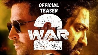 WAR 2 (2025) | Official Teaser 1080p Hindi | Hrithik Roshan, NTR, Kiara Advani | Movie Tech 3.0