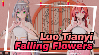 Luo Tianyi|[MMD]Luo Tianyi&Le Zhengling:Falling Flowers