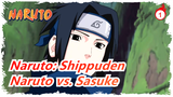 [Naruto: Shippuden] Naruto vs. Sasuke, Pertarungan Akhir_1