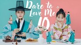 Dare to Love Me Episode 10