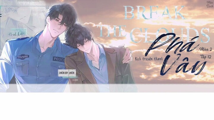 [Vietsub] Kịch truyền thanh "Phá vân" || Mùa 2 - Tập 12