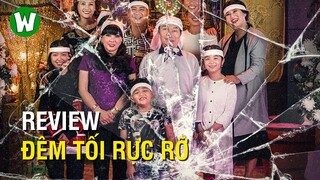 Review Đêm Tối Rực Rỡ | Cuối Cùng Thì Phim Việt Cũng Tốt?