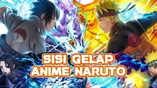 Sisi gelap anime naruto